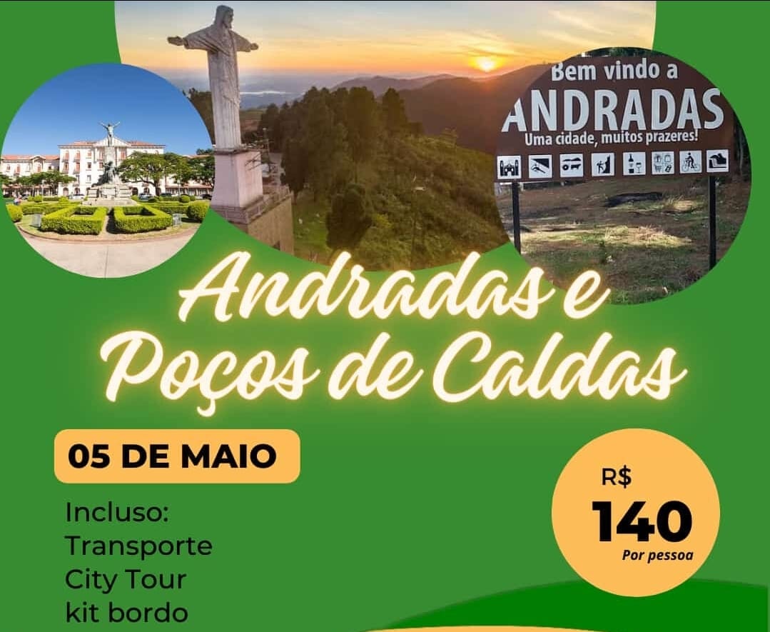 ANDRADAS E POÇOS DE CALDAS